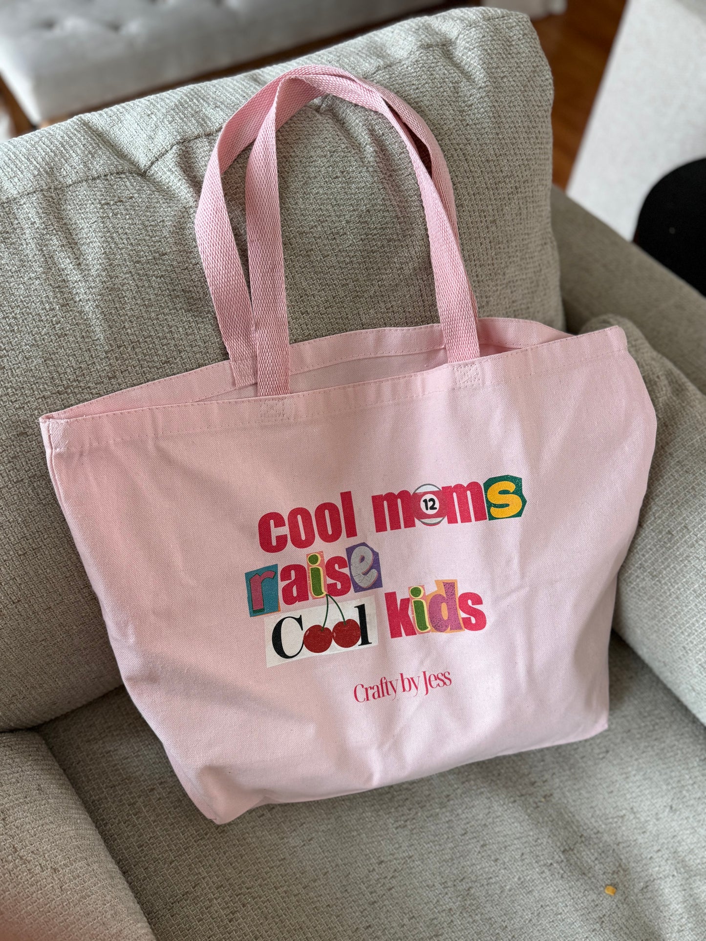 Cool Moms Raise Cool Kids Tote