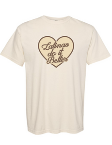 Latina Does it Better Tee