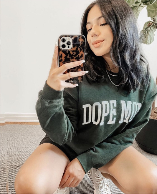 DOPE MOM FOREST GREEN CREWNECK